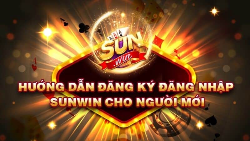 Hướng dẫn đăng ký Sunwin chi tiết cho tân thủ năm 2024