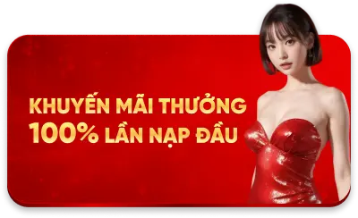 Khuyến mãi thưởng 100%