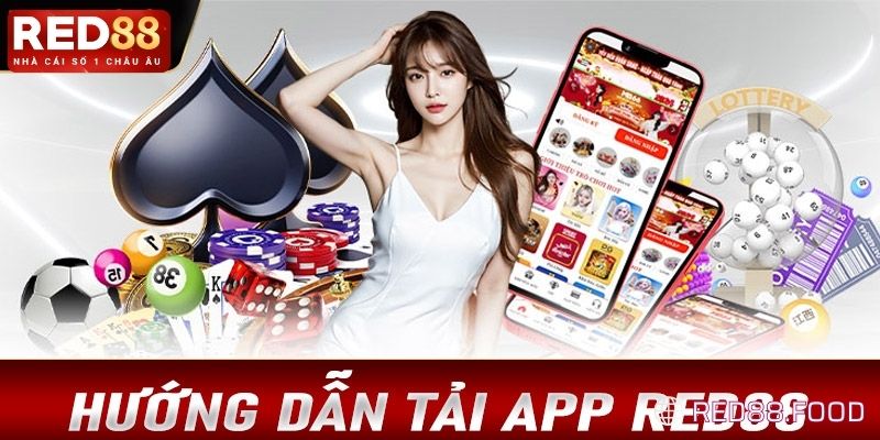 Hướng dẫn Tải App RED88 từ A-Z cho cược thủ