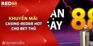 chương trình khuyến mãi casino RED88