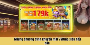 Những chương trình khuyến mãi 79King siêu hấp dẫn 