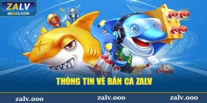 Bắn Cá Zalv - Chinh Phục Đại Dương, Săn Thưởng Cực Khủng!